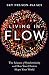 Algopix Similar Product 7 - Living in Flow The Science of