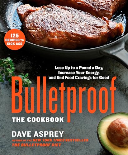 Algopix Similar Product 1 - Bulletproof The Cookbook Lose Up to a