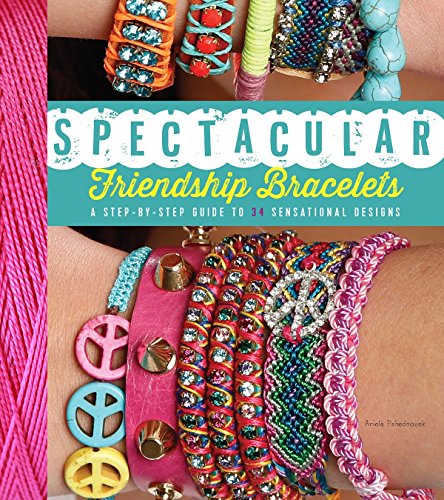 Algopix Similar Product 6 - Spectacular Friendship Bracelets A