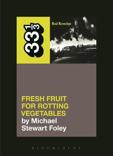 Algopix Similar Product 18 - Dead Kennedys Fresh Fruit for Rotting