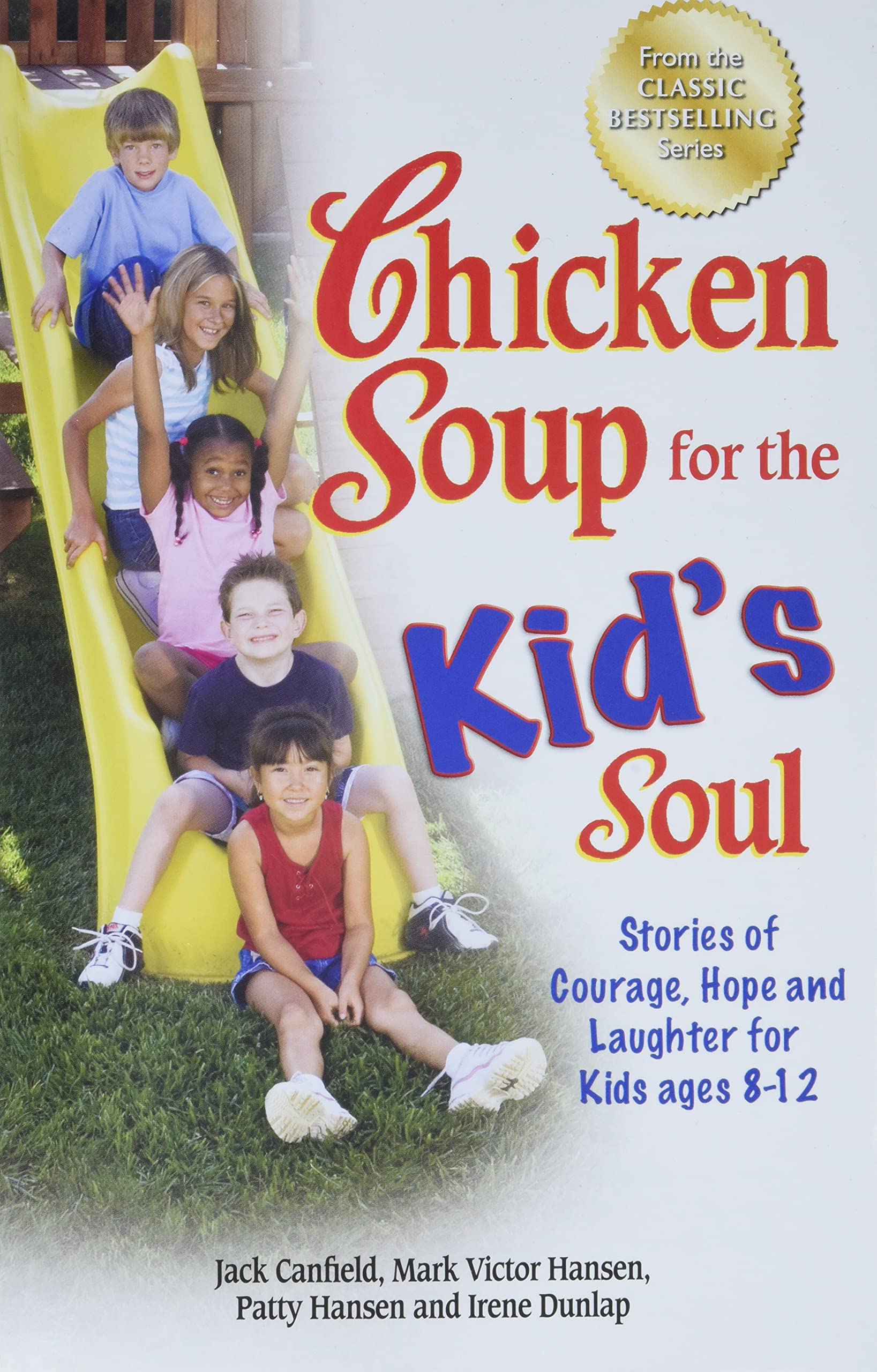 Algopix Similar Product 12 - Chicken Soup for the Kids Soul