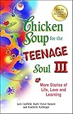 Algopix Similar Product 9 - Chicken Soup for the Teenage Soul III