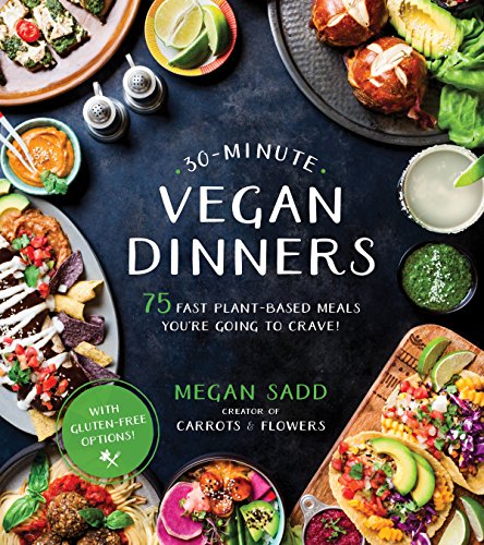 Algopix Similar Product 12 - 30Minute Vegan Dinners 75 Fast