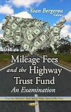 Algopix Similar Product 7 - Mileage Fees and the Highway Trust