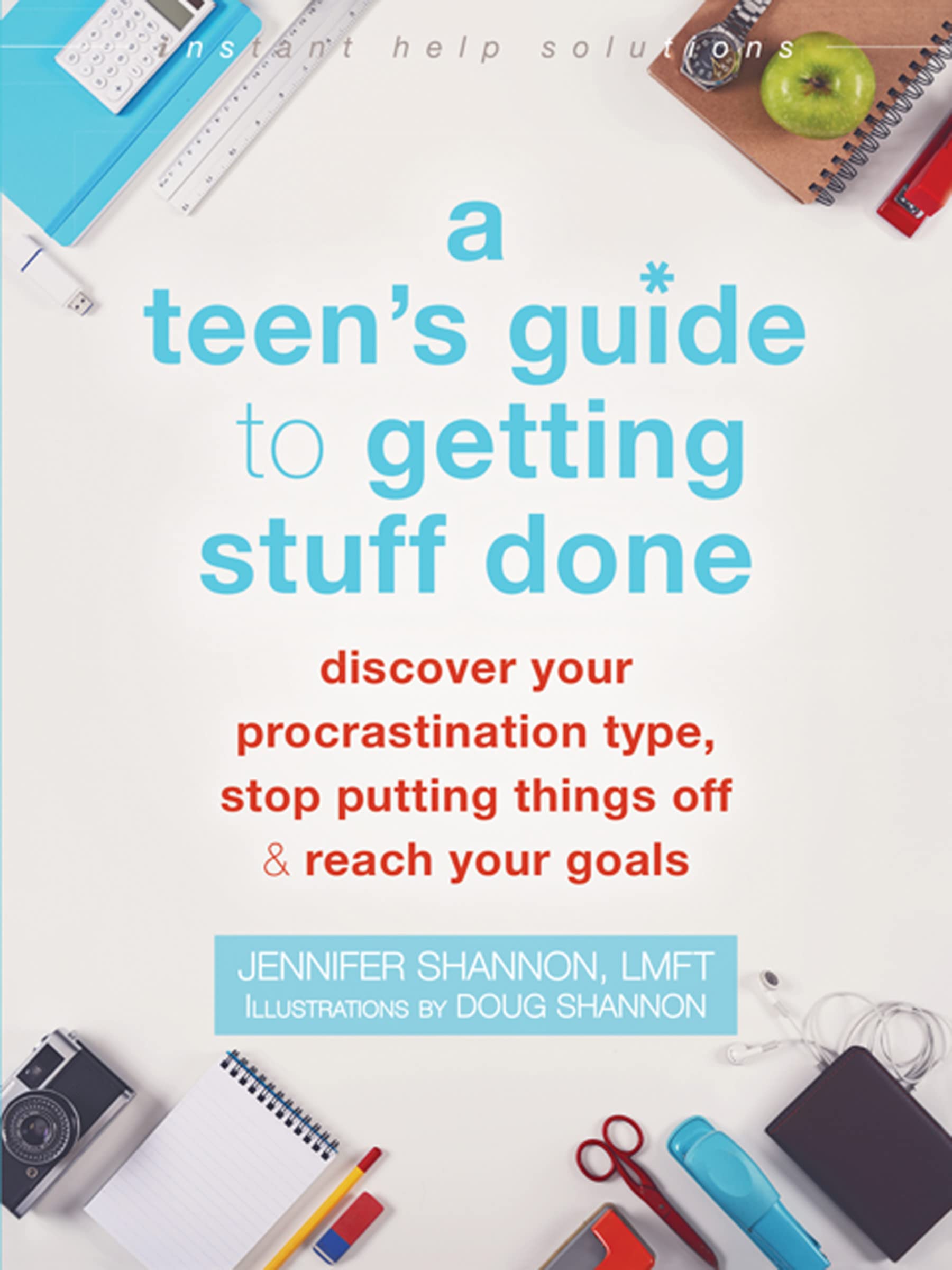 Algopix Similar Product 9 - A Teens Guide to Getting Stuff Done