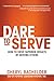 Algopix Similar Product 1 - Dare to Serve How to Drive Superior