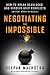 Algopix Similar Product 12 - Negotiating the Impossible How to