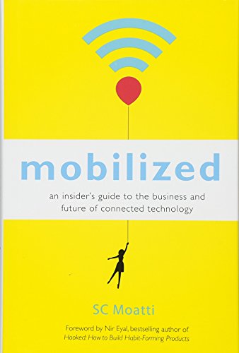 Algopix Similar Product 19 - Mobilized An Insiders Guide to the