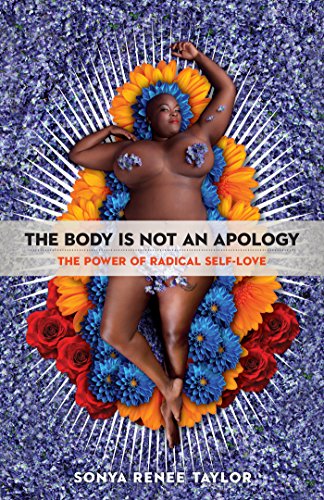 Algopix Similar Product 19 - The Body Is Not an Apology The Power