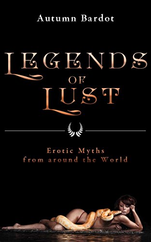 Algopix Similar Product 1 - Legends of Lust Erotic Myths from