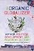 Algopix Similar Product 11 - The Organic Globalizer Hip Hop