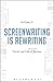 Algopix Similar Product 12 - Screenwriting is Rewriting The Art and