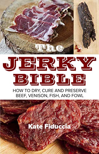 Algopix Similar Product 11 - The Jerky Bible How to Dry Cure and