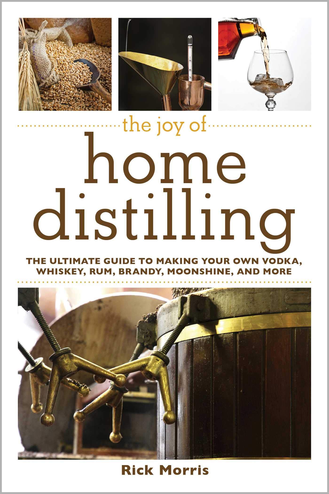 Algopix Similar Product 17 - The Joy of Home Distilling The