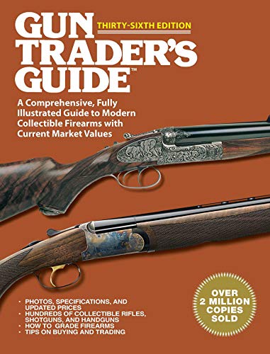 Algopix Similar Product 10 - Gun Traders Guide ThirtySixth