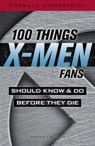 Algopix Similar Product 1 - 100 Things XMen Fans Should Know  Do