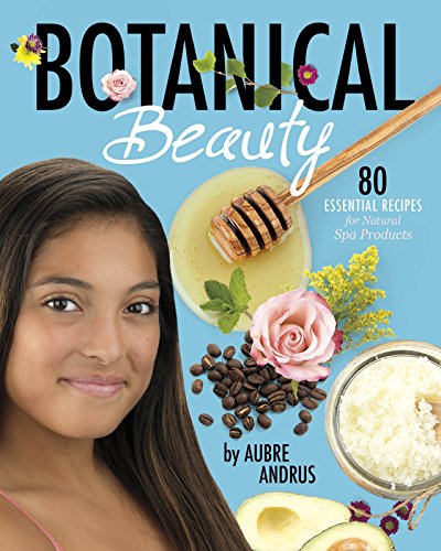Algopix Similar Product 13 - Botanical Beauty 80 Essential Recipes