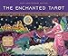 Algopix Similar Product 2 - The Enchanted Tarot 30th Anniversary