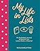 Algopix Similar Product 10 - My Life in Lists An Illustrated