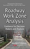 Algopix Similar Product 4 - Roadway Work Zone Analysis Guidance