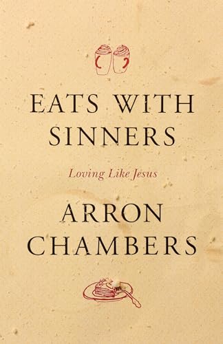 Algopix Similar Product 13 - Eats with Sinners: Loving like Jesus