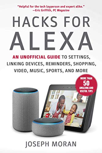 Algopix Similar Product 6 - Hacks for Alexa An Unofficial Guide to