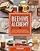 Algopix Similar Product 4 - Beehive Alchemy Projects and recipes