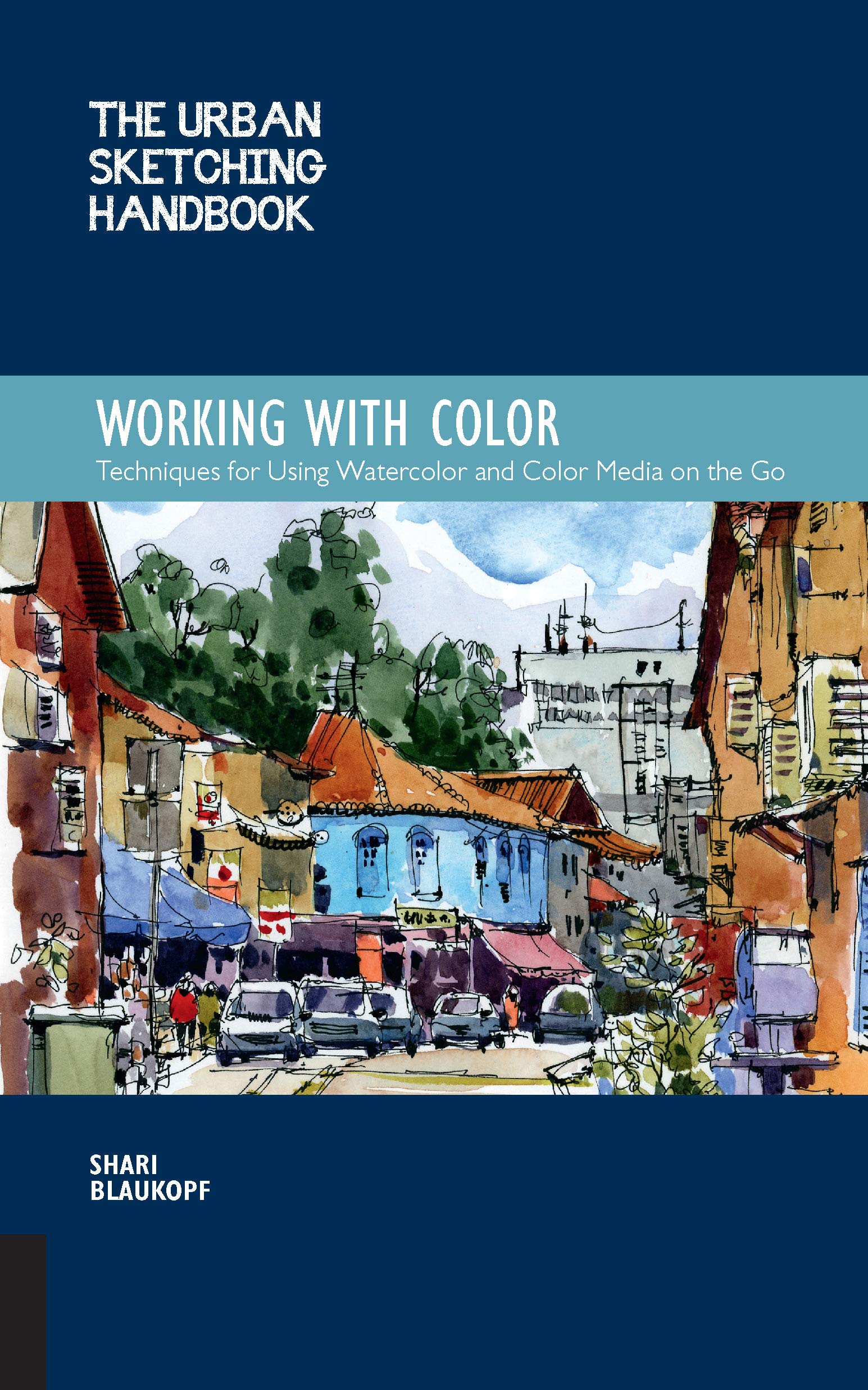 Algopix Similar Product 18 - The Urban Sketching Handbook Working