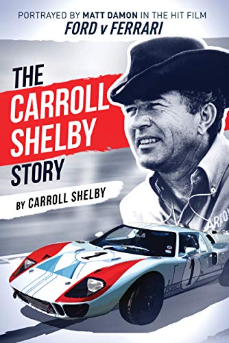 Algopix Similar Product 15 - The Carroll Shelby Story Portrayed by
