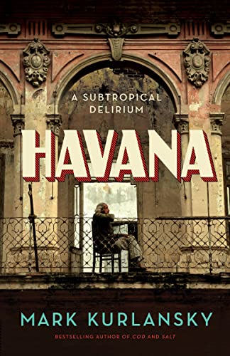 Algopix Similar Product 12 - Havana: A Subtropical Delirium