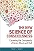 Algopix Similar Product 12 - The New Science of Consciousness