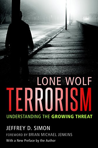 Algopix Similar Product 5 - Lone Wolf Terrorism Understanding the