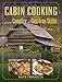 Algopix Similar Product 1 - Cabin Cooking Delicious Cast Iron and