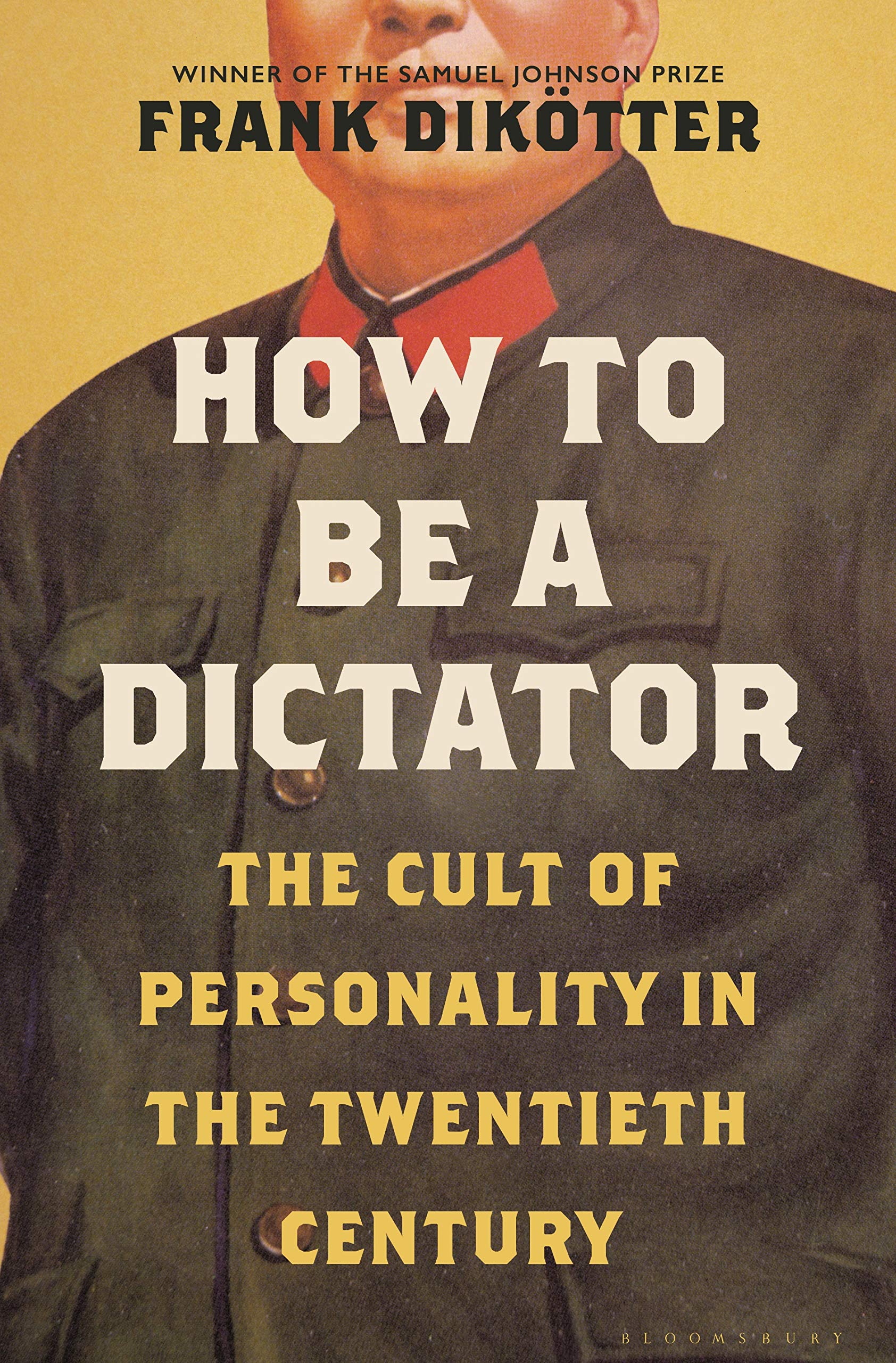 Algopix Similar Product 14 - How to Be a Dictator The Cult of