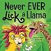 Algopix Similar Product 8 - Never EVER Lick a Llama A Funny