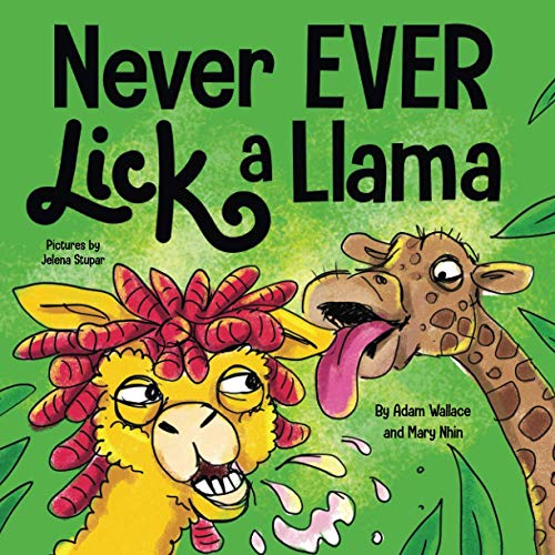 Algopix Similar Product 11 - Never EVER Lick a Llama A Funny
