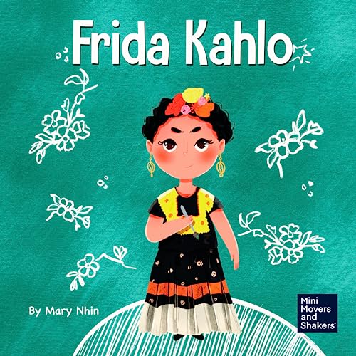 Algopix Similar Product 10 - Frida Kahlo A Kids Book About