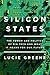 Algopix Similar Product 14 - Silicon States The Power and Politics