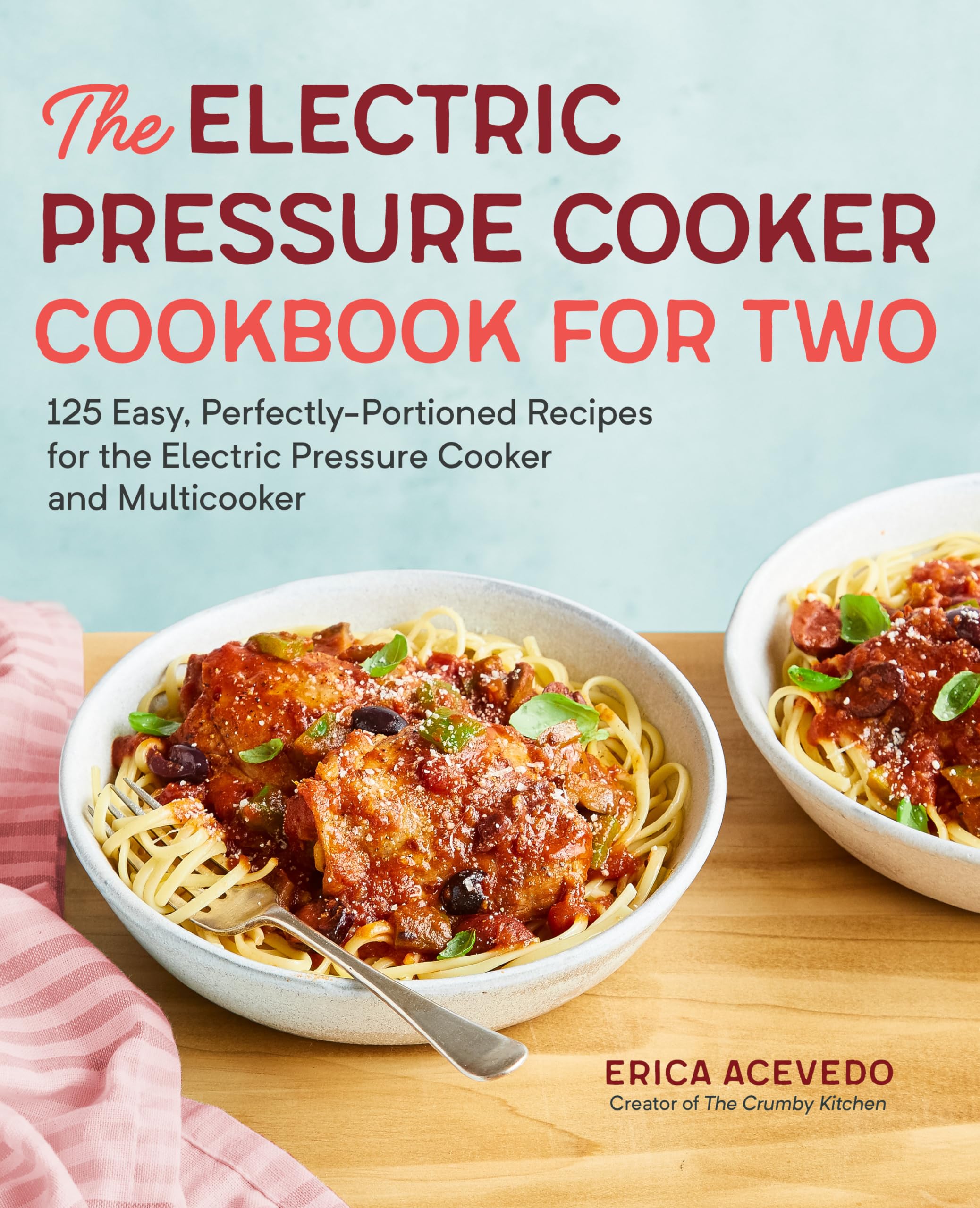 Algopix Similar Product 15 - The Electric Pressure Cooker Cookbook