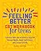 Algopix Similar Product 19 - Feeling Better CBT Workbook for Teens