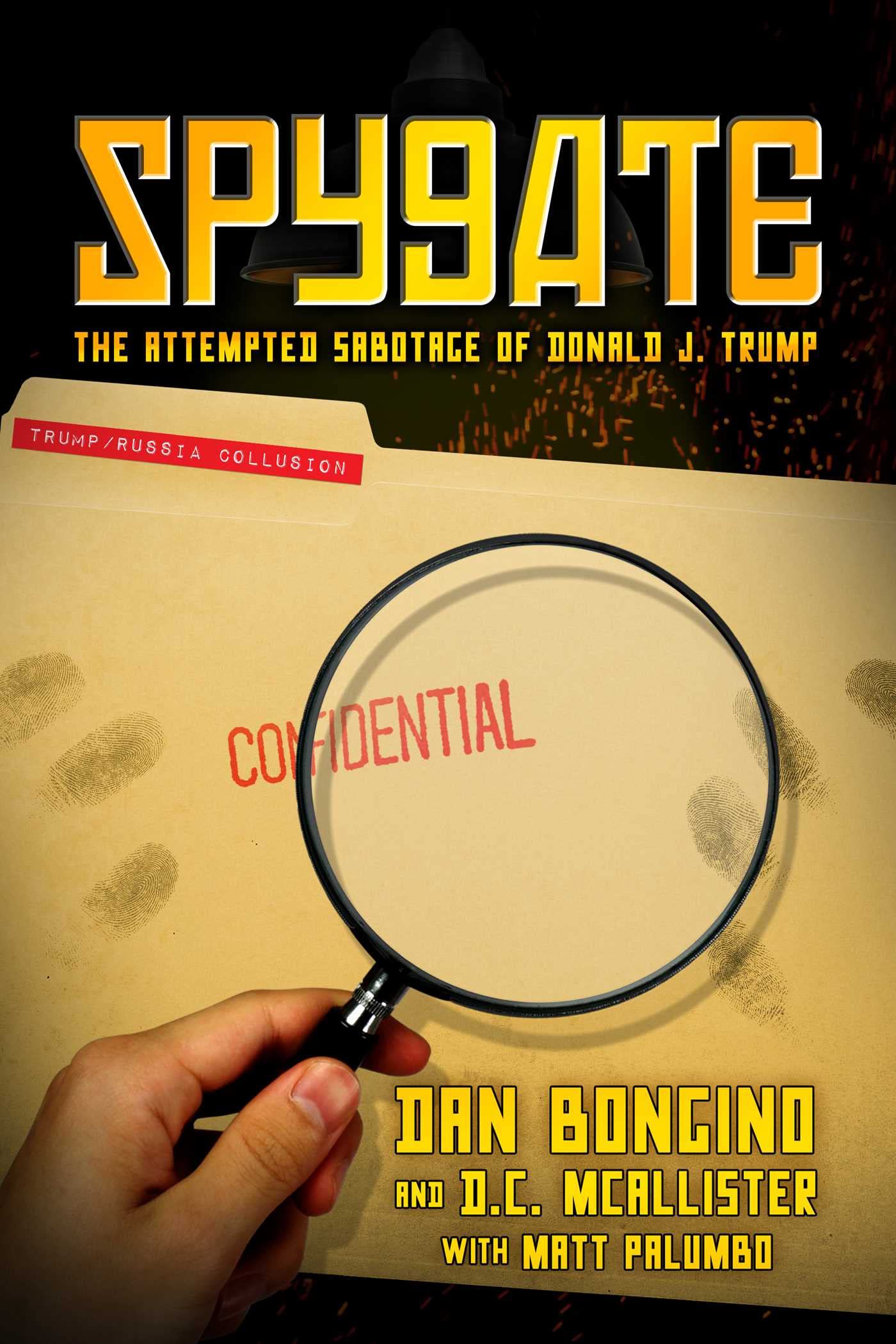 Algopix Similar Product 9 - Spygate The Attempted Sabotage of
