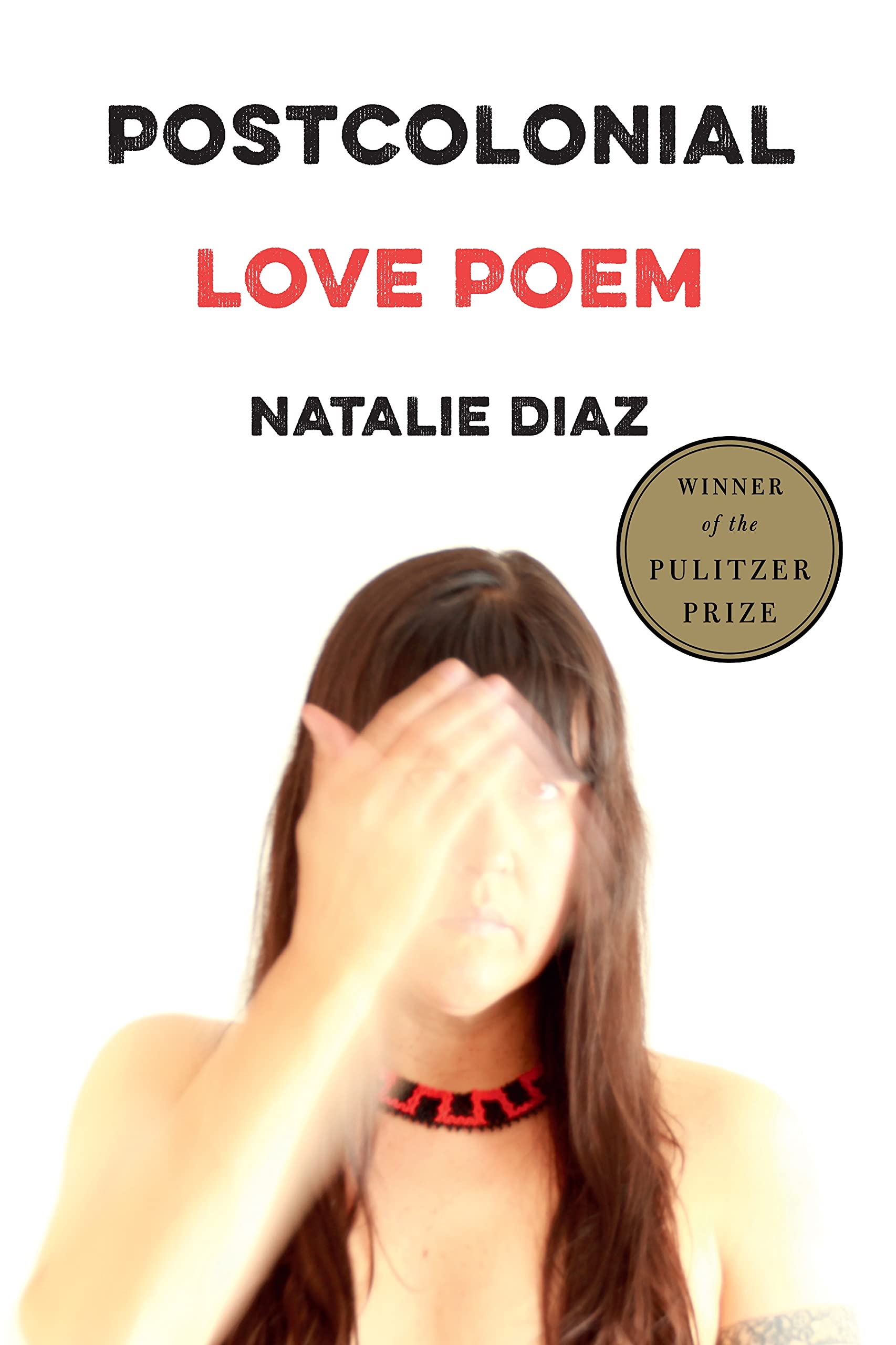 Algopix Similar Product 4 - Postcolonial Love Poem: Poems