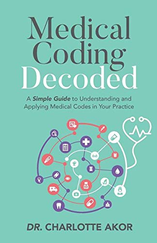 Algopix Similar Product 8 - Medical Coding Decoded A Simple Guide