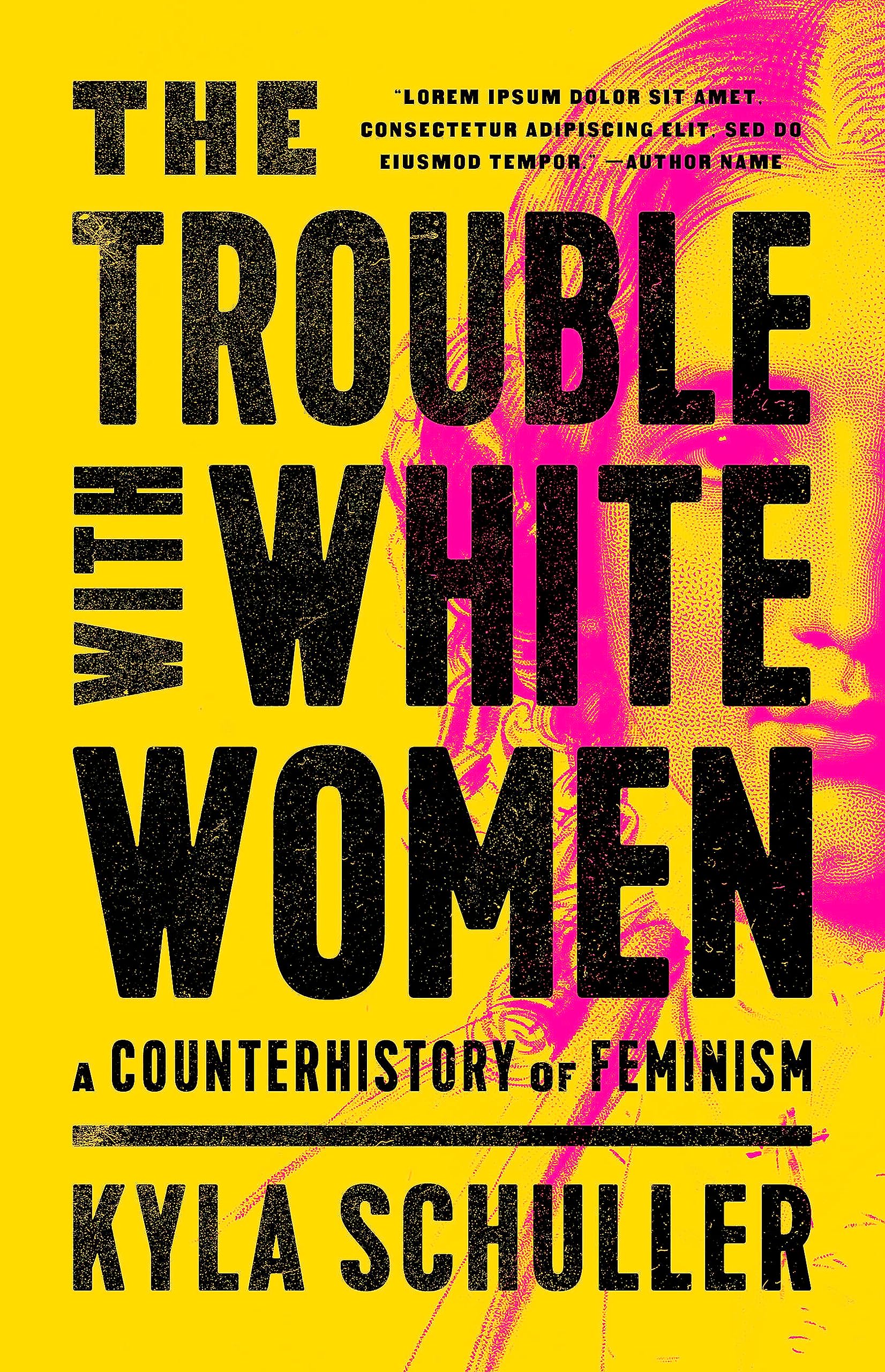 Algopix Similar Product 3 - The Trouble with White Women A