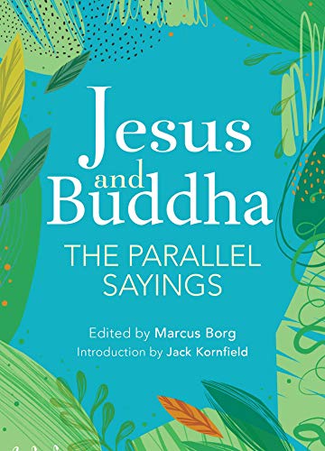 Algopix Similar Product 19 - Jesus and Buddha: The Parallel Sayings