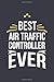 Algopix Similar Product 4 - Best Air Traffic Controller Ever Blank