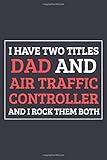 Algopix Similar Product 3 - I Have Two titles Dad and Air Traffic