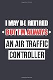 Algopix Similar Product 5 - I May Be Retired But Im Always An Air