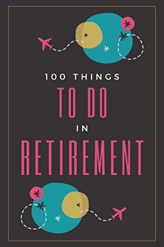 Algopix Similar Product 19 - THINGS TO DO IN RETIREMENT A Bucket