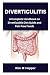 Algopix Similar Product 19 - Diverticulitis A Complete Handbook on